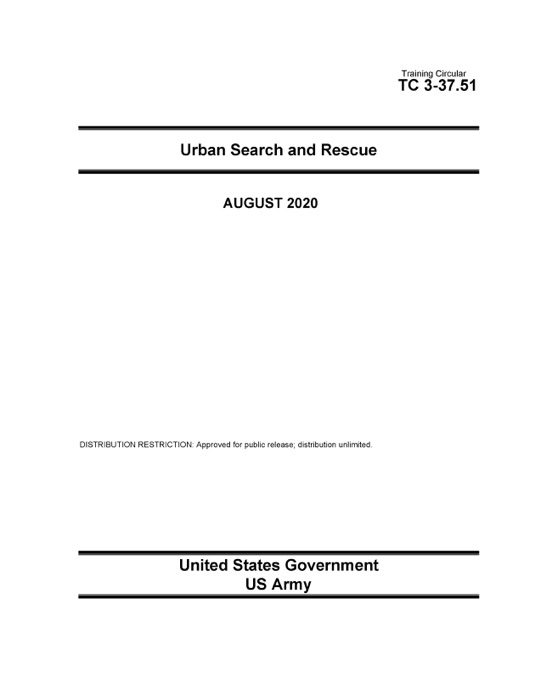 Training Circular TC 3-37.51 Urban Search and Rescue August 2020