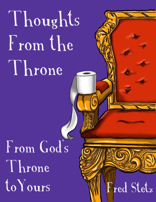 Thoughts from the Throne: From God's Throne to Yours