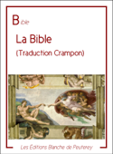 La Bible (traduction Crampon) - Augustin Crampon