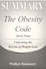 The Obesity Code: Unlocking the Secrets of Weight Loss by Jason Fung Summary - Walker-Summary
