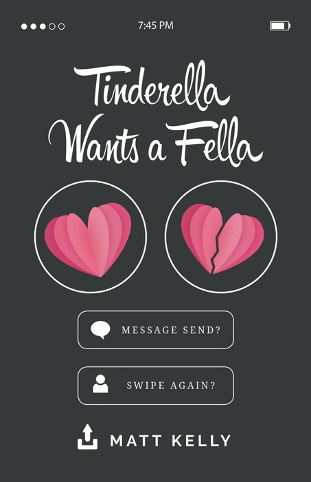 Tinderella Wants A Fella