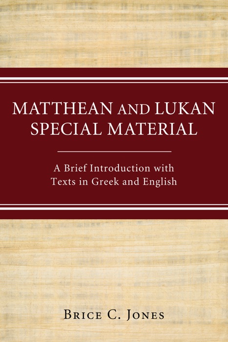 Matthean and Lukan Special Material