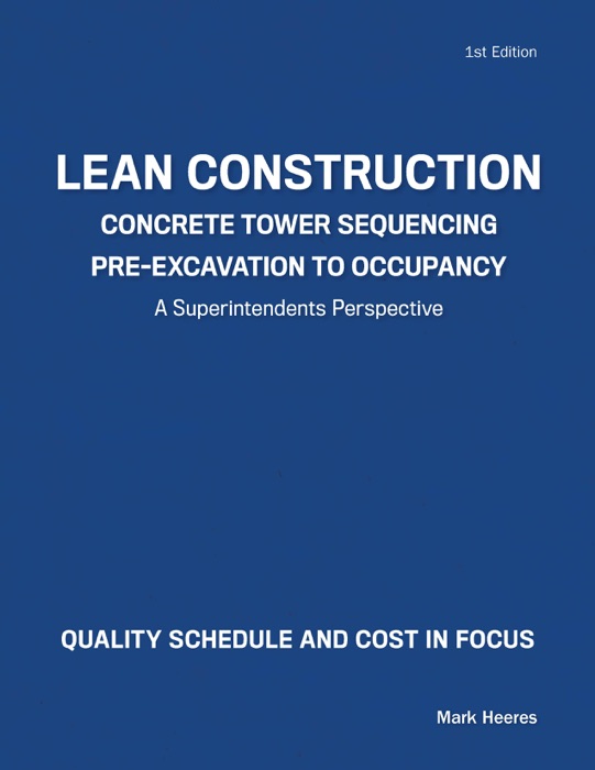 Lean Construction Concrete Tower Sequencing Pre-Excavation to Occupancy
