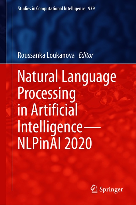 Natural Language Processing in Artificial Intelligence—NLPinAI 2020