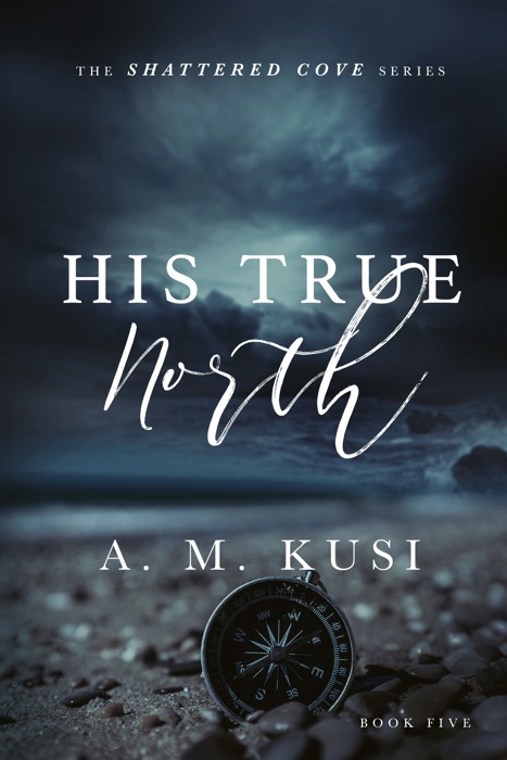 His True North - A Small Town Military Romance Novel