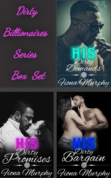 Dirty Billionaires Box Set Books 1-3