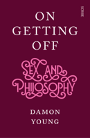 Damon Young - On Getting Off artwork