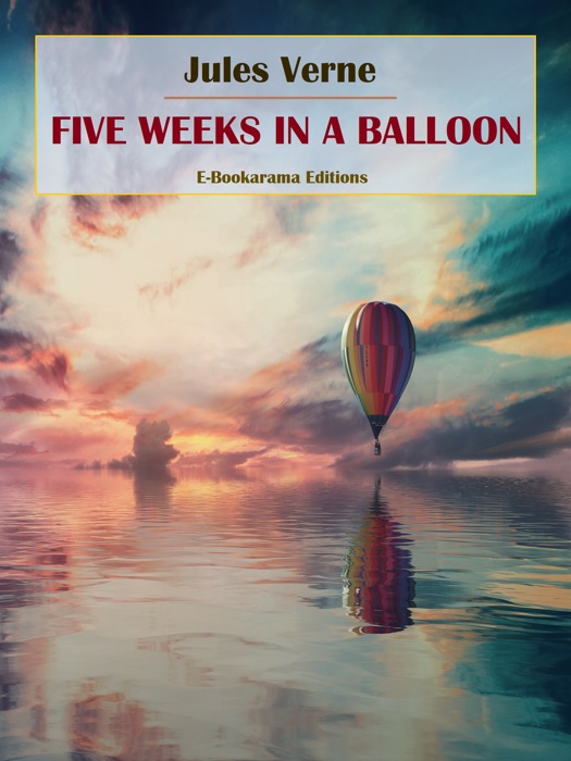 Five Weeks in a Balloon