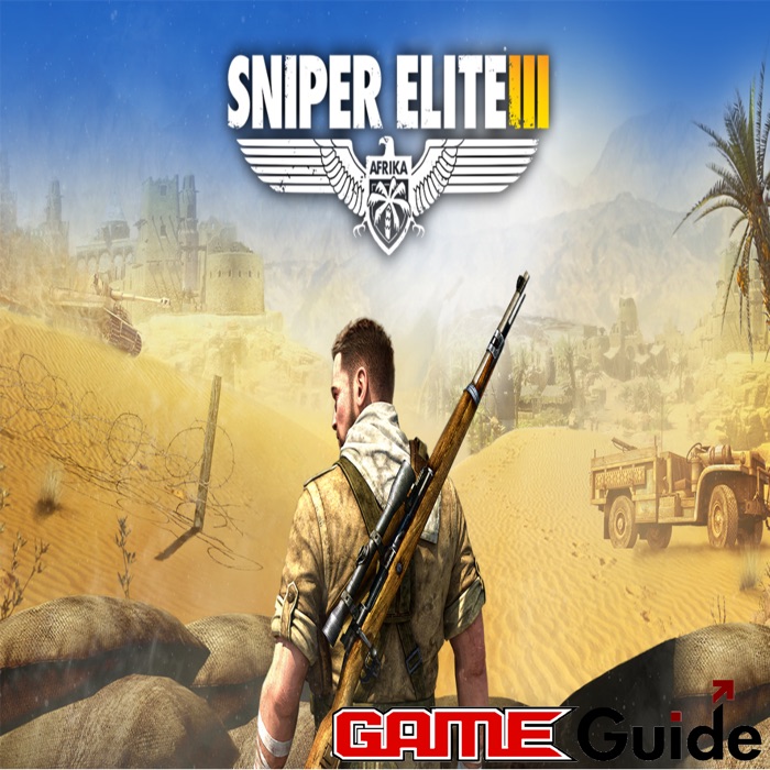 Sniper Elite III Afrika Game Guide