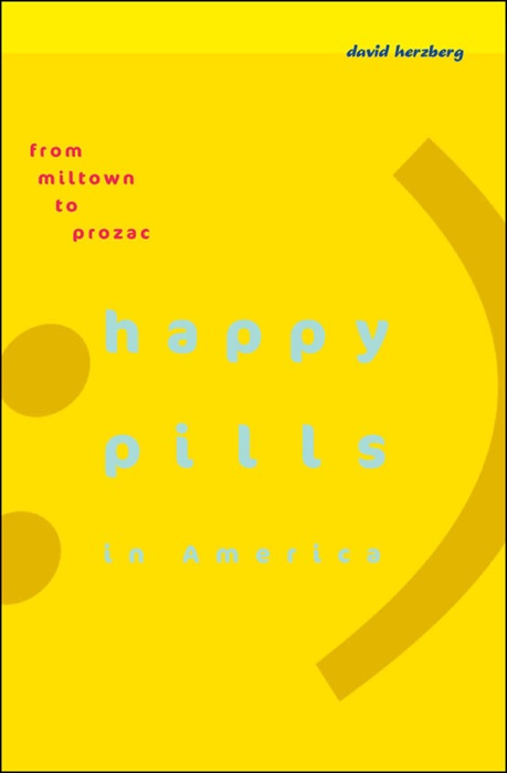 Happy Pills in America