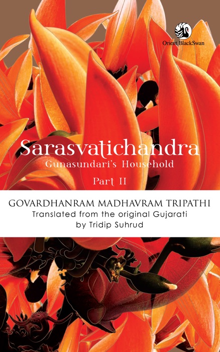 Sarasvatichandra Part II: Gunasundari’s Household