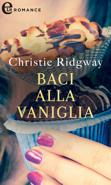 Baci alla vaniglia (eLit)