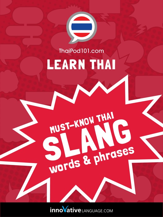 Learn Thai: Must-Know Thai Slang Words & Phrases
