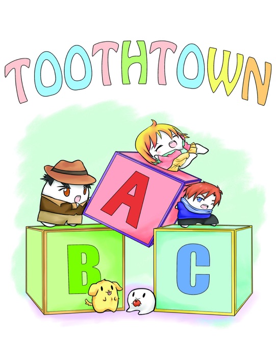 Toothtown ABCs