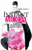 Instant moda - Andrea Batilla