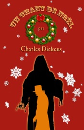 Un chant de Noël (Illustré)