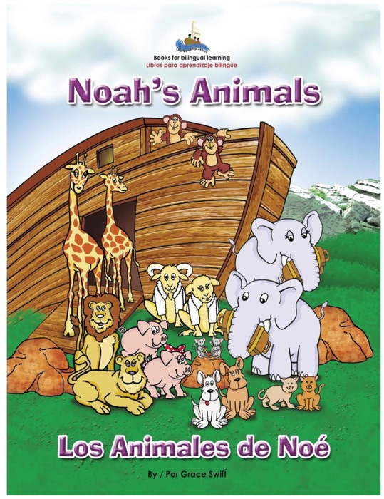 Noah's Animals / Los Animales de Noe