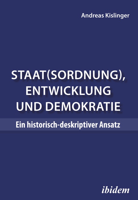 Staat(sordnung), Entwicklung und Demokratie