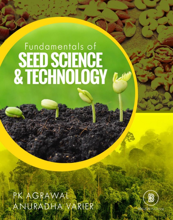 Fundamentals Of Seed Science And Technology