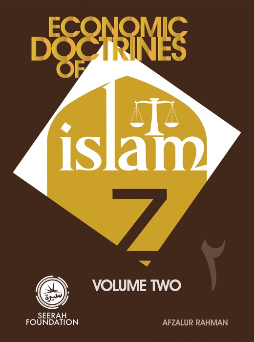 Economic Doctrines of Islam - Volume Two