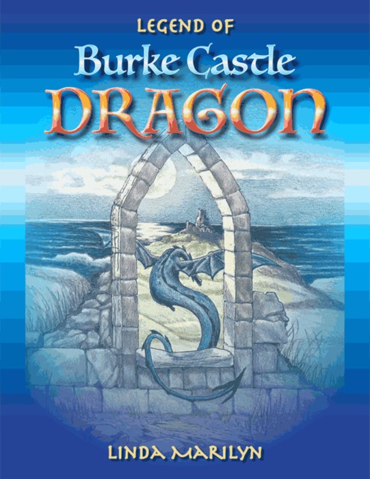 Legend of Burke Castle Dragon