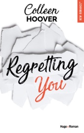 Regretting you --Extrait offert- - Colleen Hoover by  Colleen Hoover PDF Download