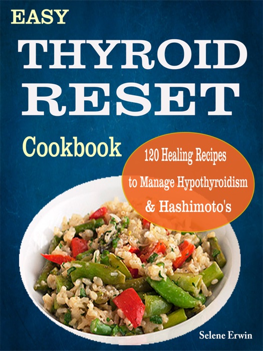 Thyroid Reset Cookbook