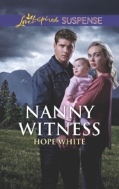 Nanny Witness - Hope White by  Hope White PDF Download