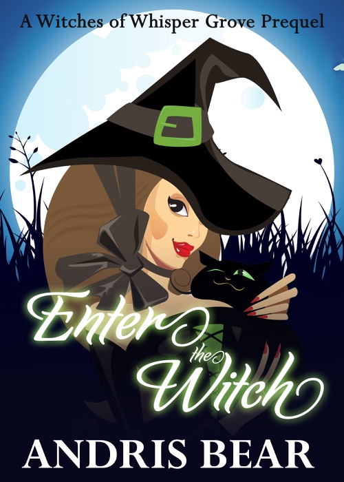 Enter the Witch