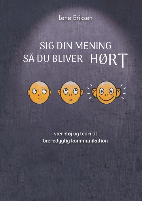 Sig din mening så du bliver HØRT