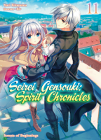 Yuri Kitayama - Seirei Gensouki: Spirit Chronicles Volume 11 artwork