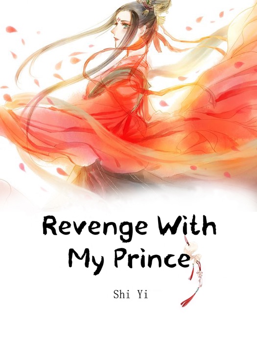 Revenge With My Prince