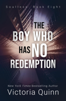 Victoria Quinn - The Boy Who Has No Redemption artwork
