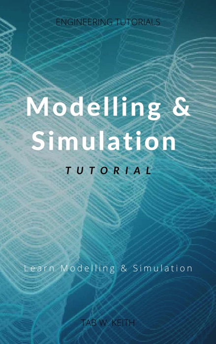 Modelling & Simulation Tutorial