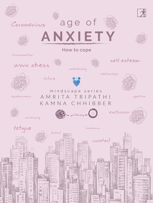 Age of Anxiety: How to Cope