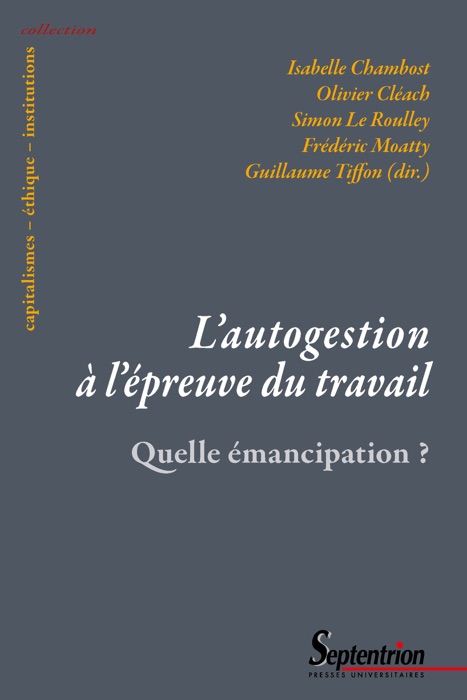 L’autogestion à l’épreuve du travail