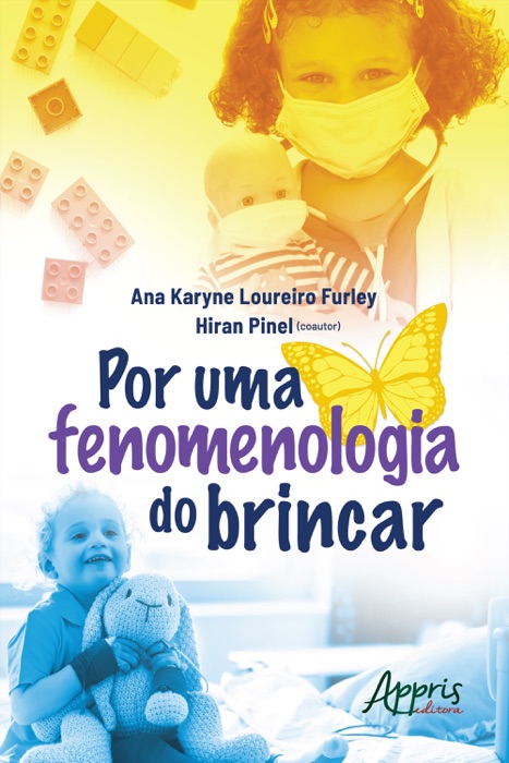 Por uma Fenomenologia do Brincar