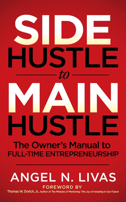 Side Hustle to Main Hustle