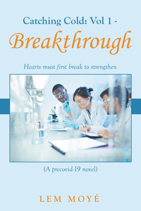 Catching Cold: Vol 1 - Breakthrough