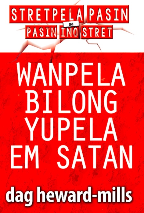 Wanpela Bilong Yupela Em Satan