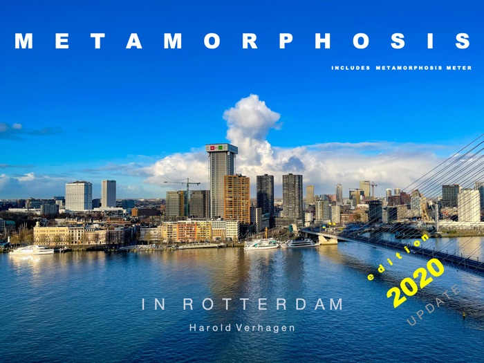 Metamorphosis in Rotterdam