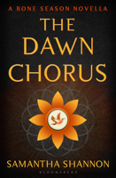 Samantha Shannon - The Dawn Chorus artwork