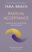 Radical Acceptance - Tara Brach