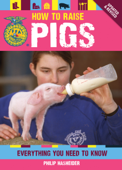 How to Raise Pigs - Philip Hasheider