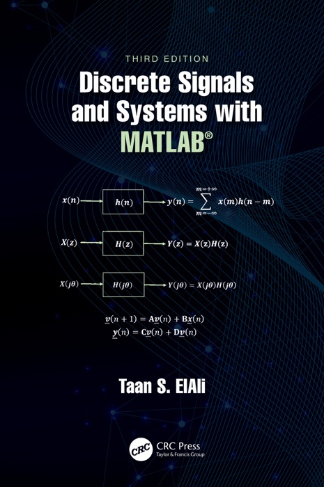 Discrete Signals and Systems with MATLAB®