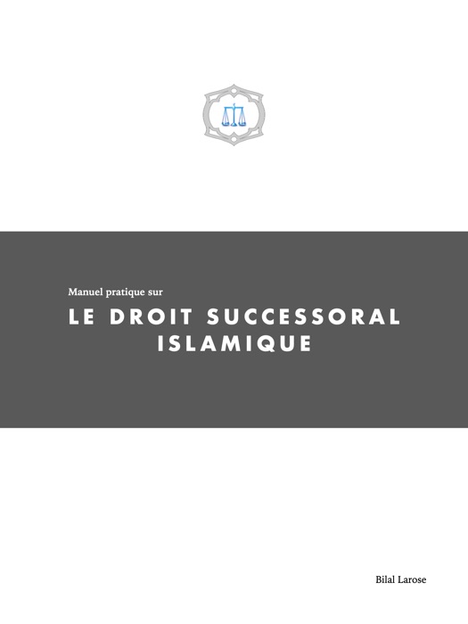 Manuel pratique sur le droit successoral islamique