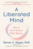 Steven C. Hayes PhD - A Liberated Mind artwork