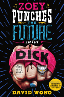 David Wong - Zoey Punches the Future in the Dick artwork