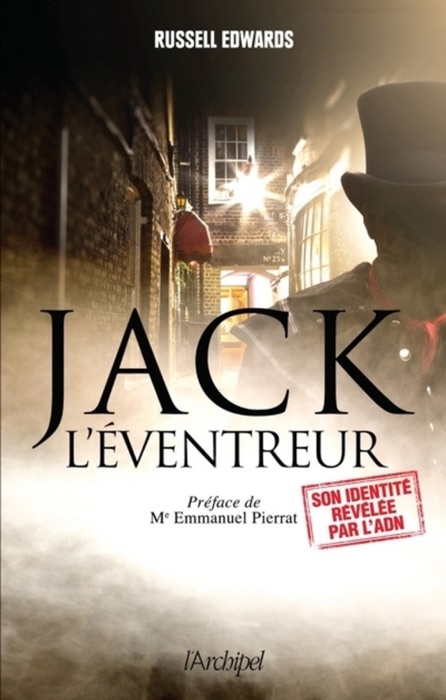 Jack l'éventreur - Son identité révélée par l'ADN