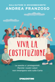 Viva la Costituzione - Andrea Franzoso